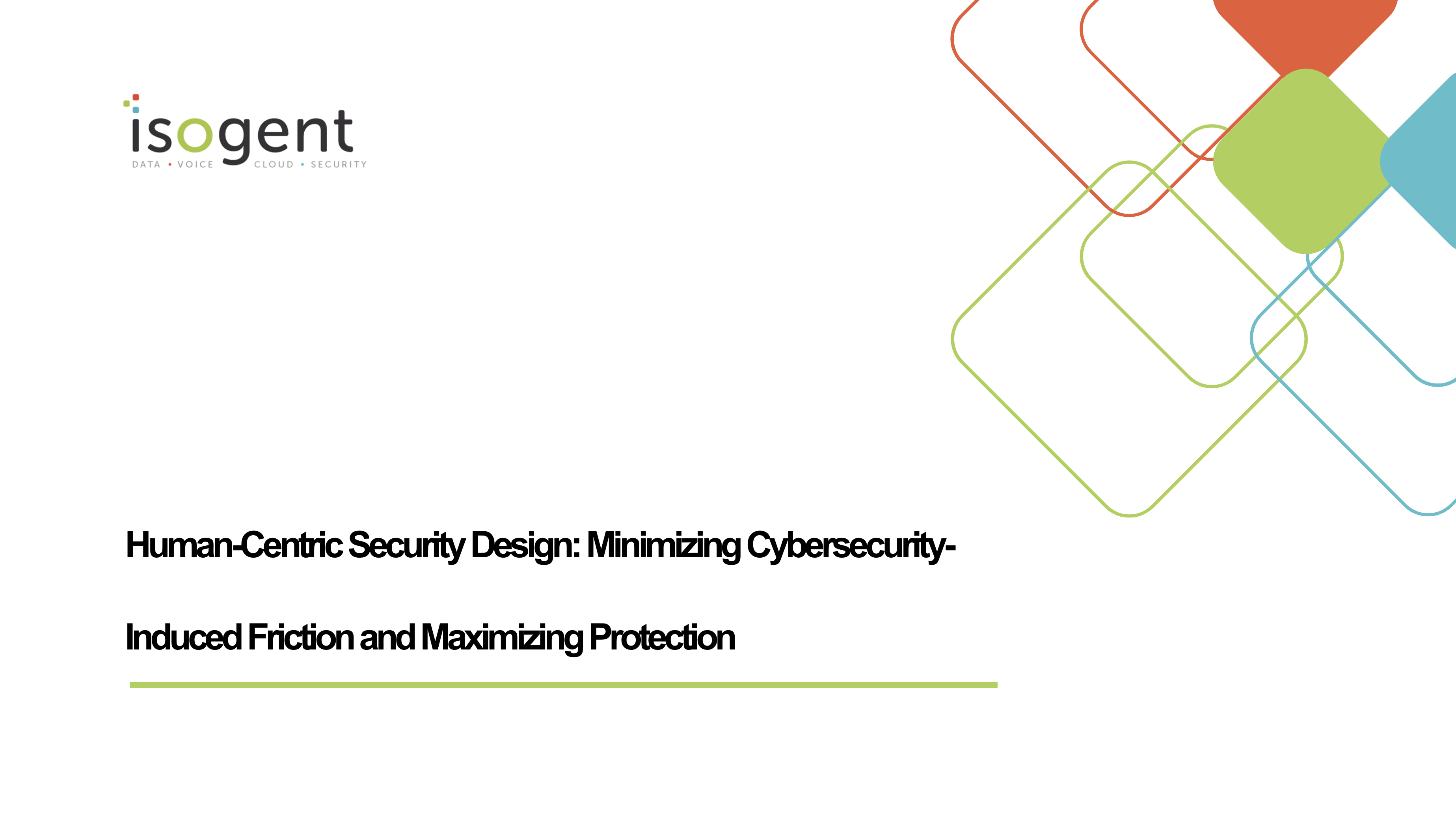 Human-Centric Security Design: Minimizing Cybersecurity-Induced Friction and Maximizing Protection